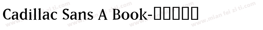 Cadillac Sans A Book字体转换